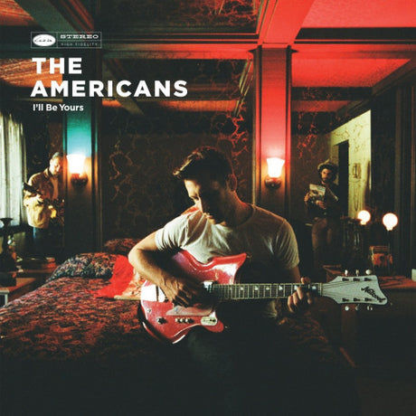 Americans - I'll be yours (LP)