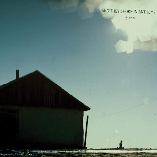 And They Spoke In Anthems - June (LP)