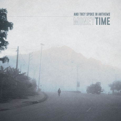 And They Spoke In Anthems - Money time (CD)