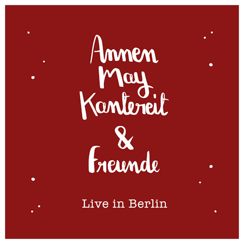 Annenmaykantereit - Annenmaykantereit & freunde (live in berlin) (LP)