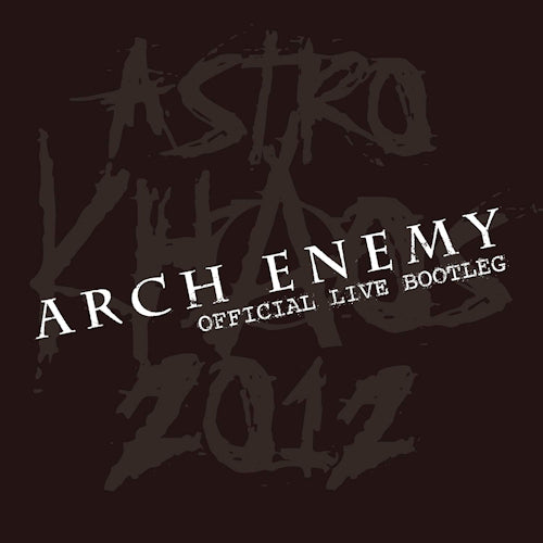 Arch Enemy - Astro khaos 2012 (CD)