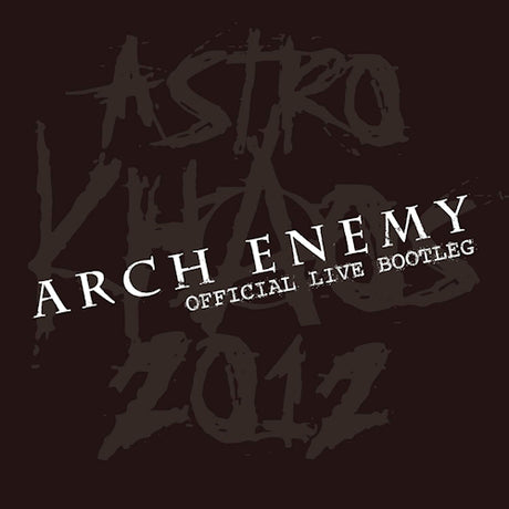 Arch Enemy - Astro khaos 2012 (CD)