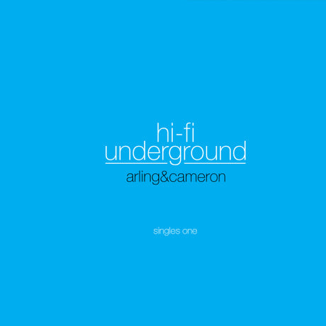 Arling &amp; Cameron - Hi-fi underground - singles one (CD)