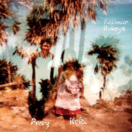 Avey Tare + Kria Bekkan - Pullhair rubeye (CD)