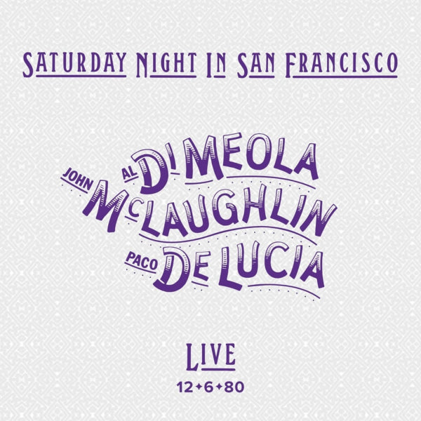 Al Di Meola / John McLaughlin / Paco De Lucia - Saturday night in san francisco: live 12-6-80 (LP)