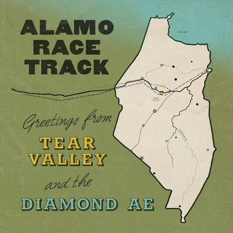 Alamo Race Track - Greetings from tear valley and the diamond ae (CD)