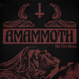 Amammoth - Fire above (LP)