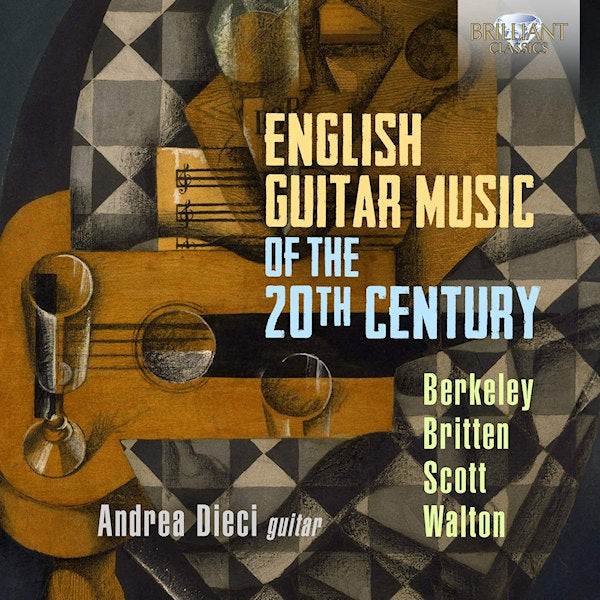 Andrea Dieci - English guitar music of the 20th century (CD)