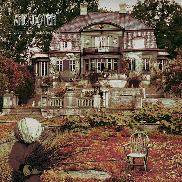 Anekdoten - Until al the ghosts are gone (CD)