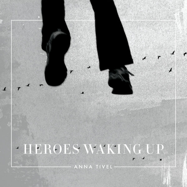 Anna Tivel - Heroes waking up (CD)