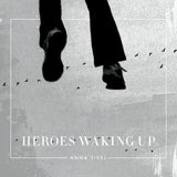 Anna Tivel - Heroes waking up (CD)