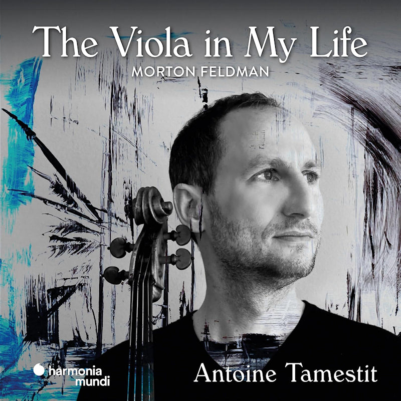 Antoine Tamestit Gurzenich Orcheste - Feldman the viola in my life (CD)