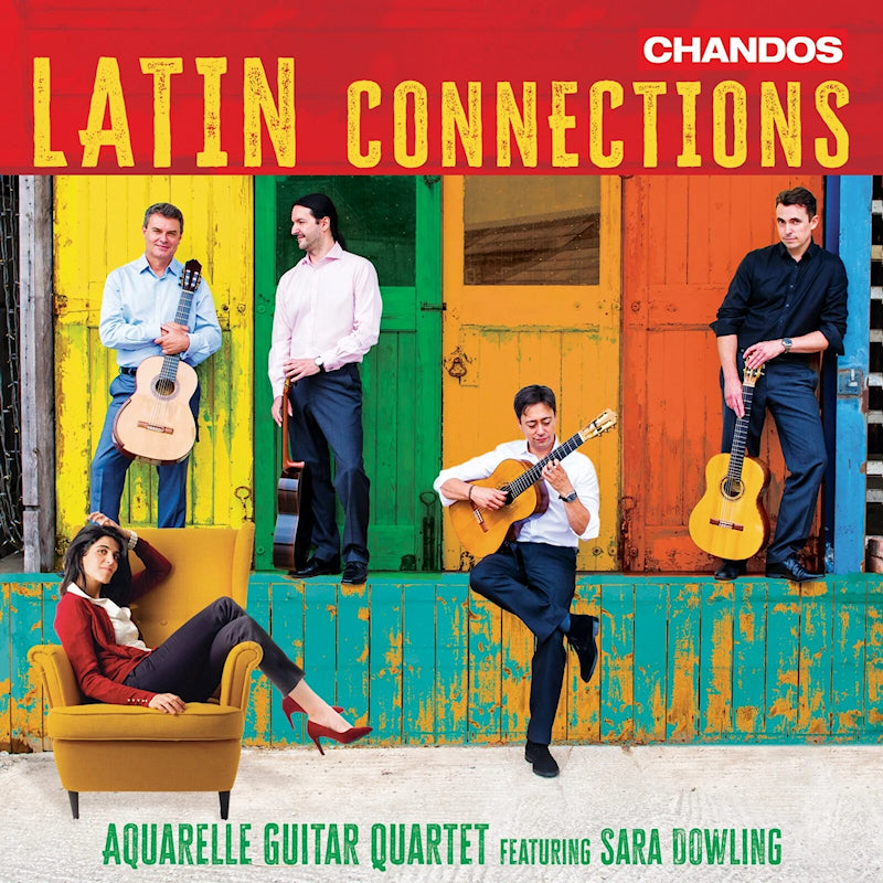 Aquarelle Guitar Quartet Sara Dowli - Latin connections (CD)