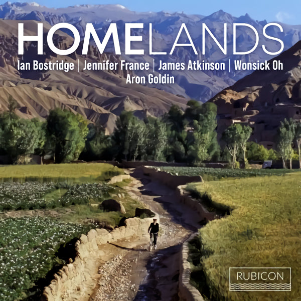 Aron Goldin / Ian Bostridge / Jennifer France / James Atkinson / Wonsick Oh - Homelands (CD)