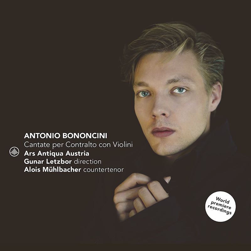 Ars Antiqua Austria - Antonio Bononcini: Cantata Per Cotralto Con Violini (CD)