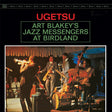 Art Blakey - Ugetsu: Art Blakey's Jazz Messengers At Birdland (LP) - Velvet Music