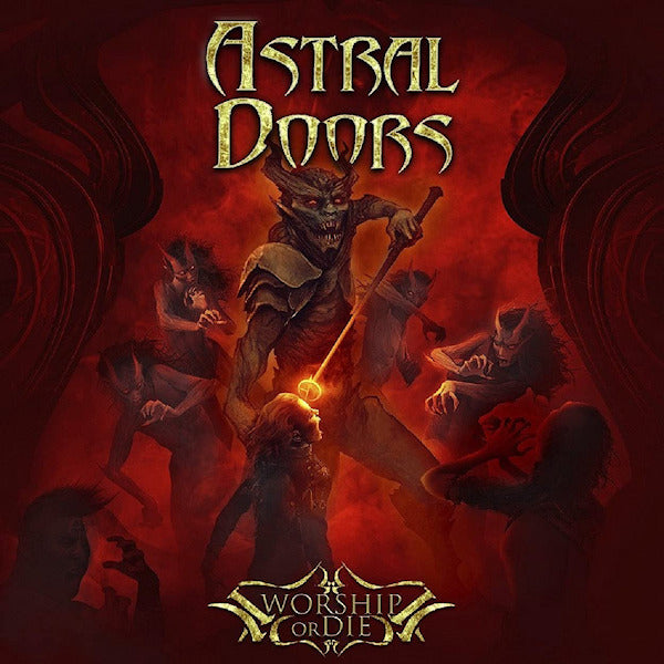 Astral Doors - Worship or die (CD)