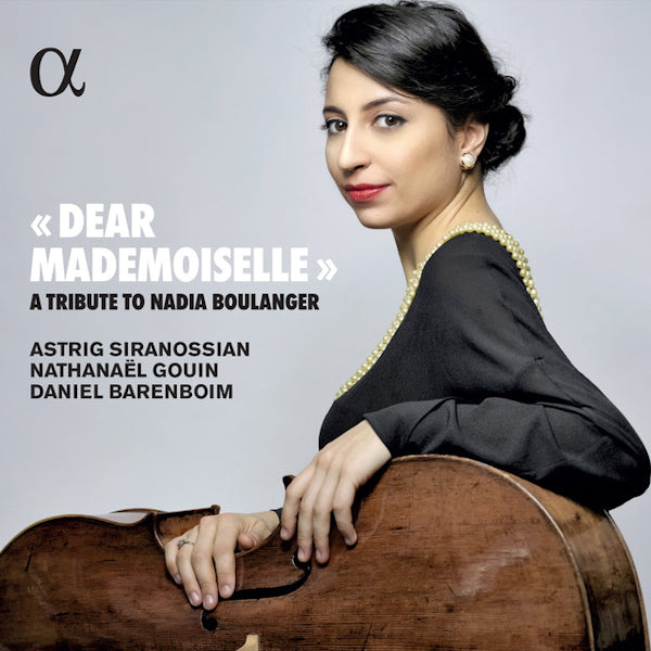 Astrig Siranossian - Dear mademoiselle: a tribute to nadia boulanger (CD)