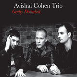 Avishai Cohen Trio - Gently disturbed (CD)