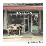 Bailen - Thrilled to be here (LP)