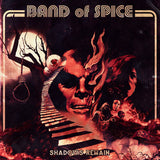 Band Of Spice - Shadows remain (CD)