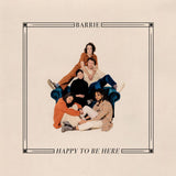 Barrie - Happy to be here (LP)