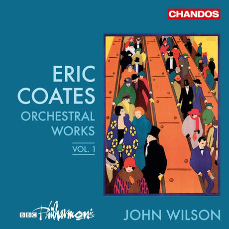 Bbc Philharmonic Orchestra/john Wilson - Coates orchestral works 1 (CD)