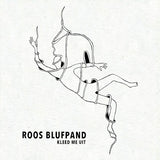 Roos Blufpand - Undress me (CD)