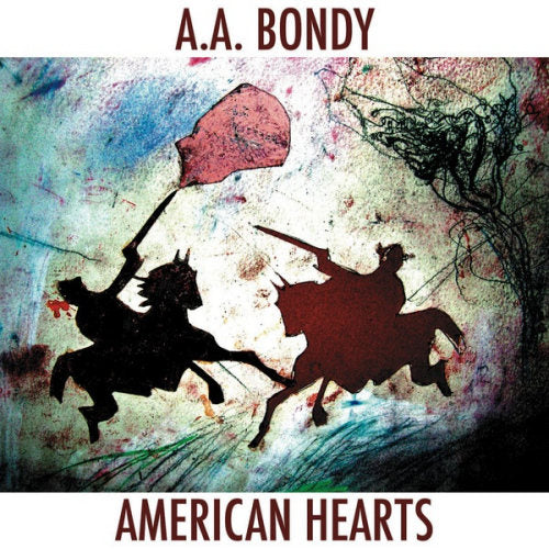 A.a. Bondy - American hearts (LP)