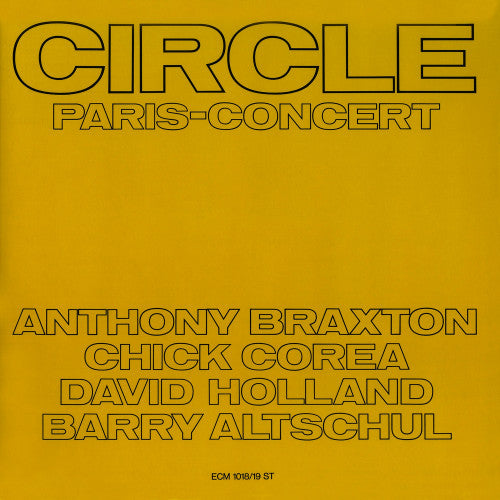 Anthony Braxton - Circle/paris concert 1971 (LP)
