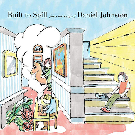 Built To Spill - Plays the songs of daniel johnston (LP)