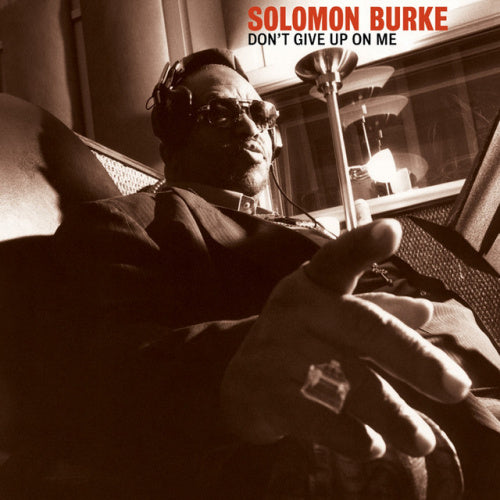 Solomon Burke - Don't give up on me (CD)