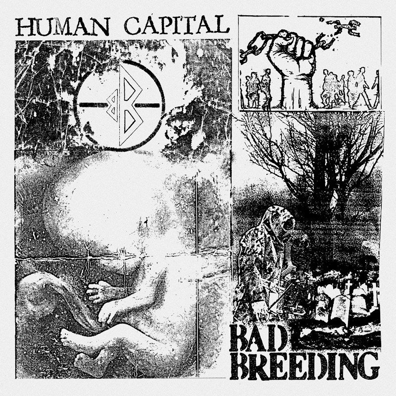 Bad Breeding - Human capital (CD)