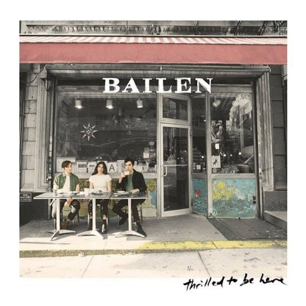 Bailen - Thrilled to be here (LP)