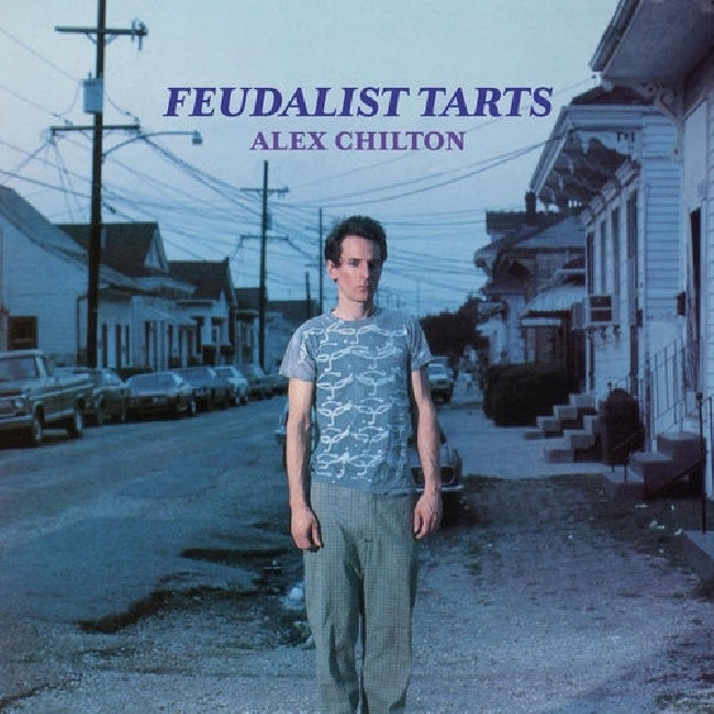 Alex Chilton - Feudalist tarts (LP)