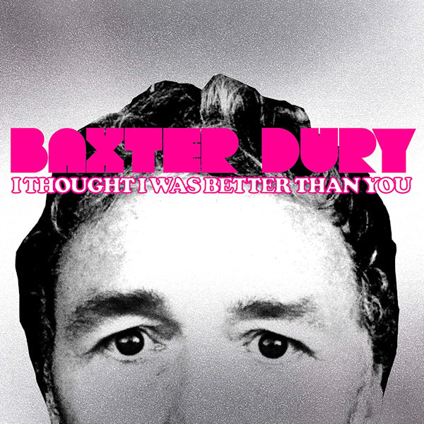 Baxter Dury - I thought i was better than you (LP) - Velvet Music