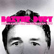 Baxter Dury - I thought i was better than you (CD)