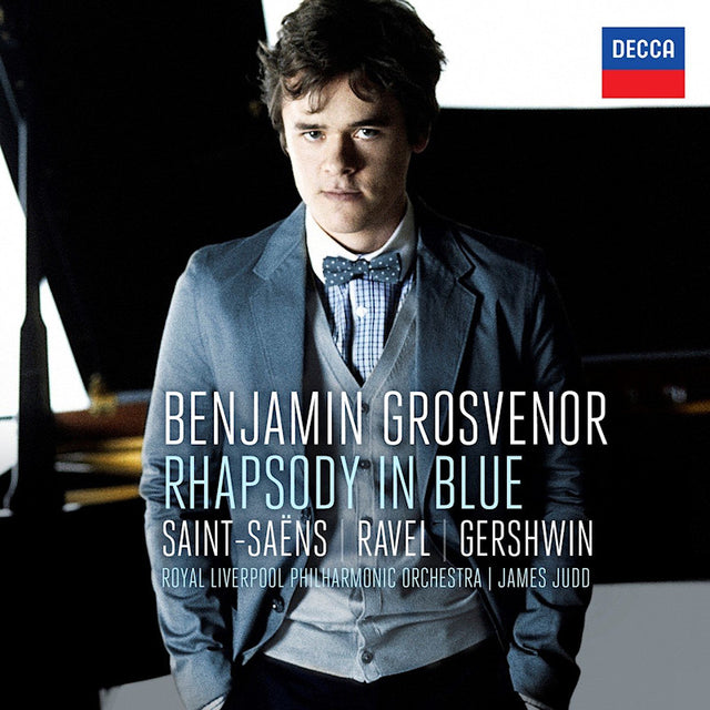Camille Saint-Saëns | Maurice Ravel | George Gershwin - Benjamin Grosvenor, Royal Liverpool Philharmonic Orchestra, James Judd - Rhapsody in Blue (CD)