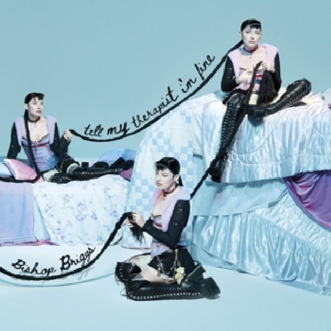 Bishop Briggs - Tell my therapist i'm fine (LP)