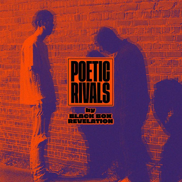Black Box Revelation - Poetic rivals (LP) - Velvet Music
