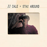 Jj Cale - Stay around (LP)