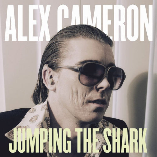 Alex Cameron - Jumping the shark (LP)