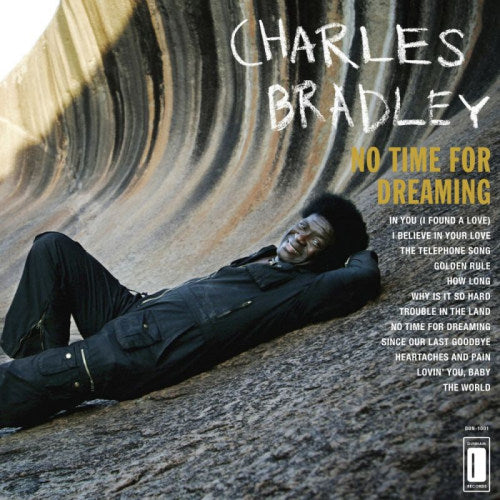 Charles Bradley - No time for dreaming (LP)