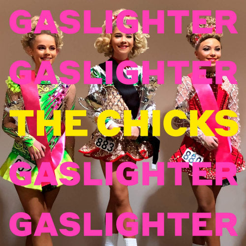 The Chicks - Gaslighter (LP) - Velvet Music