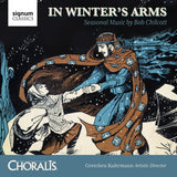 B. Chilcott - In winter's arms (CD)