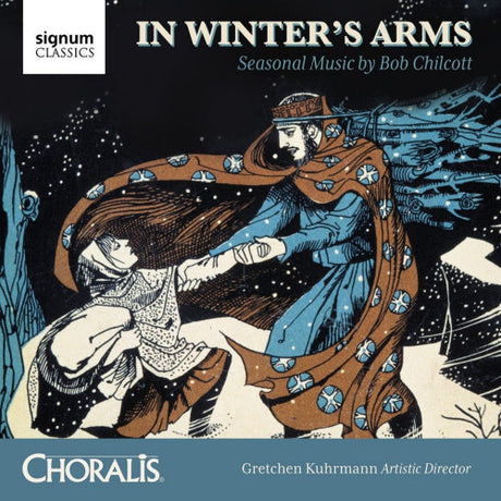B. Chilcott - In winter's arms (CD)