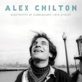 Alex Chilton - Electricity by candlelight: nyc 2/13/97 (LP)