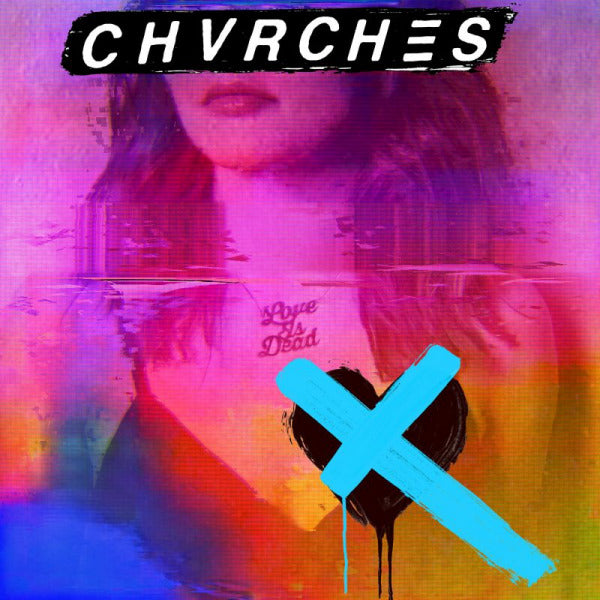 CHVRCHES - Love is dead (CD)