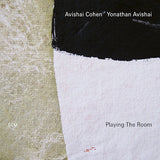 Avishai Cohen / Yonathan Avishai - Playing the room (CD)