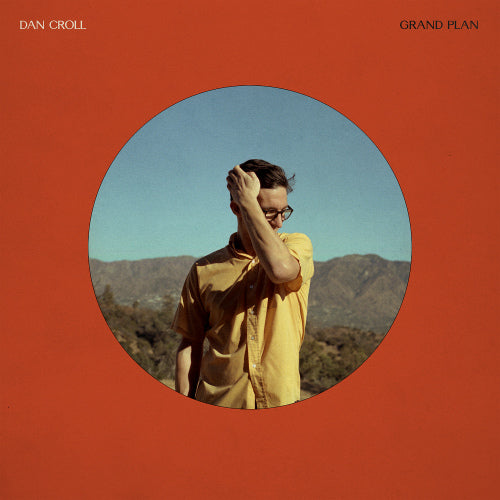 Dan Croll - Grand plan (LP)